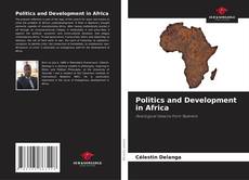 Couverture de Politics and Development in Africa