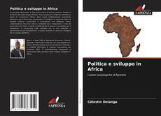Обложка Politica e sviluppo in Africa