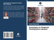 Buchcover von Soziologie im Maghreb Fünfzig Jahre danach