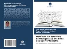 Methodik für zerebrale Lähmungen aus der Sicht des Sportunterrichts kitap kapağı