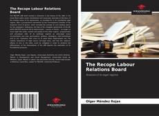 Capa do livro de The Recope Labour Relations Board 