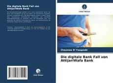 Die digitale Bank Fall von AttijariWafa Bank kitap kapağı