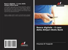 Portada del libro de Banca digitale - il caso della Attijari-Wafa Bank