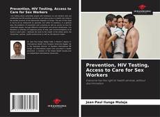 Capa do livro de Prevention, HIV Testing, Access to Care for Sex Workers 