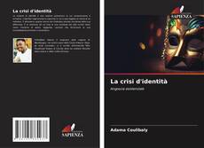 Bookcover of La crisi d'identità