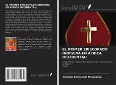 Copertina di EL PRIMER EPISCOPADO INDÍGENA EN ÁFRICA OCCIDENTAL: