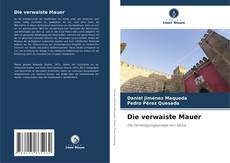 Die verwaiste Mauer kitap kapağı