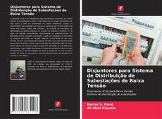 Disjuntores para Sistema de Distribuição de Subestações de Baixa Tensão的封面