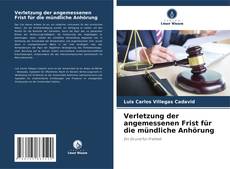 Buchcover von Verletzung der angemessenen Frist für die mündliche Anhörung