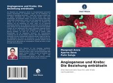 Couverture de Angiogenese und Krebs: Die Beziehung enträtseln