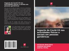 Portada del libro de Impacto da Covid-19 nas actividades físicas e sociais em pessoas geriátricas