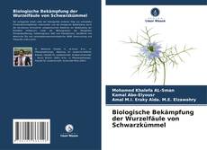 Buchcover von Biologische Bekämpfung der Wurzelfäule von Schwarzkümmel