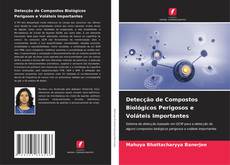 Bookcover of Detecção de Compostos Biológicos Perigosos e Voláteis Importantes