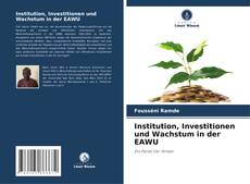 Buchcover von Institution, Investitionen und Wachstum in der EAWU