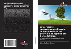 Capa do livro de La corporate governance neoliberale, le multinazionali del petrolio e la regione del Delta del Niger 