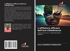 Bookcover of L'affilatura efficace dell'eco-cittadinanza
