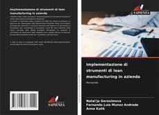 Bookcover of Implementazione di strumenti di lean manufacturing in azienda