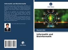 Borítókép a  Informatik und Bioinformatik - hoz
