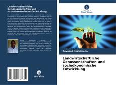 Buchcover von Landwirtschaftliche Genossenschaften und sozioökonomische Entwicklung