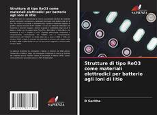 Strutture di tipo ReO3 come materiali elettrodici per batterie agli ioni di litio kitap kapağı