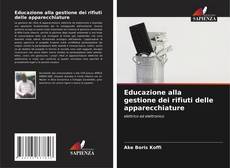 Buchcover von Educazione alla gestione dei rifiuti delle apparecchiature