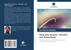 Portada del libro de Wing Chun Kung Fu: "Wurzeln" und "Entwicklung"