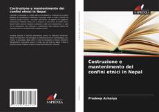 Costruzione e mantenimento dei confini etnici in Nepal kitap kapağı
