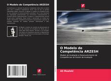 Portada del libro de O Modelo de Competência ARZESH