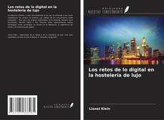 Copertina di Los retos de lo digital en la hostelería de lujo