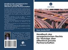 Copertina di Handbuch des senegalesischen Rechts für Verträge über öffentlich-private Partnerschaften