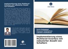 Buchcover von Implementierung eines Multilevel-Inverters mit reduzierter Anzahl von Schaltern