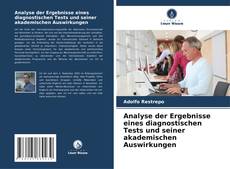 Capa do livro de Analyse der Ergebnisse eines diagnostischen Tests und seiner akademischen Auswirkungen 