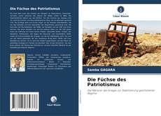 Couverture de Die Füchse des Patriotismus