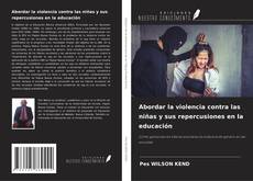 Capa do livro de Abordar la violencia contra las niñas y sus repercusiones en la educación 