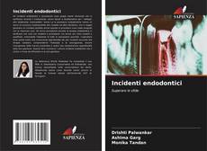 Bookcover of Incidenti endodontici