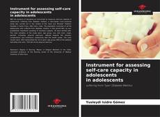 Portada del libro de Instrument for assessing self-care capacity in adolescents in adolescents