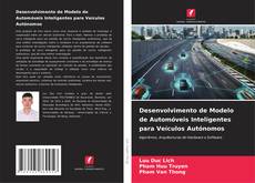 Bookcover of Desenvolvimento de Modelo de Automóveis Inteligentes para Veículos Autónomos