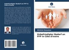 Buchcover von Unbefriedigter Bedarf an FFP in Côte d'Ivoire