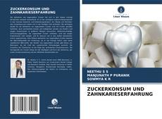 Bookcover of ZUCKERKONSUM UND ZAHNKARIESERFAHRUNG