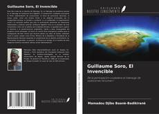 Bookcover of Guillaume Soro, El Invencible
