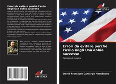 Portada del libro de Errori da evitare perché l'asilo negli Usa abbia successo