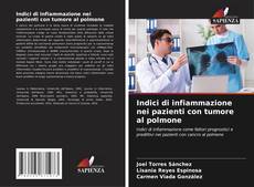 Couverture de Indici di infiammazione nei pazienti con tumore al polmone