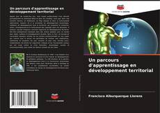 Capa do livro de Un parcours d'apprentissage en développement territorial 