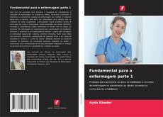 Fundamental para a enfermagem parte 1的封面