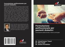 Formulazione polifunzionale per pazienti diabetici kitap kapağı