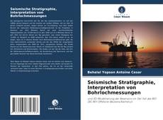 Bookcover of Seismische Stratigraphie, Interpretation von Bohrlochmessungen