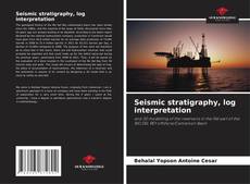Buchcover von Seismic stratigraphy, log interpretation