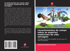 Portada del libro de Levantamentos de campo sobre as espécies medicinais da vida selvagem