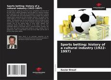 Portada del libro de Sports betting: history of a cultural industry (1922-1997)