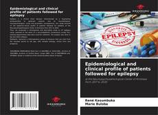 Epidemiological and clinical profile of patients followed for epilepsy kitap kapağı